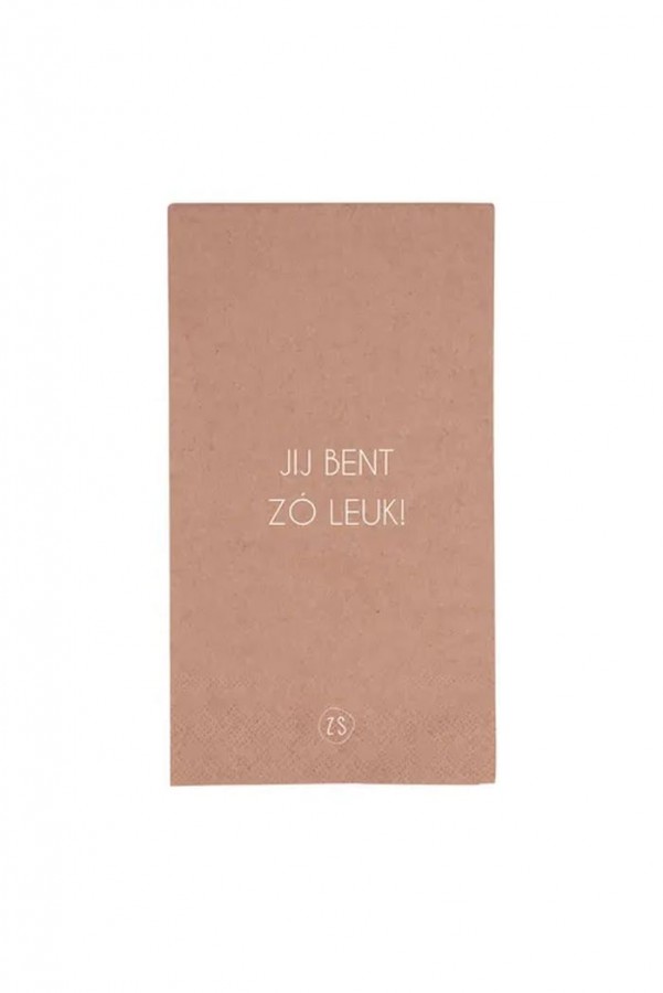 Zusss servetten jij bent zo leuk brique Zusss servetten jij bent zo leuk brique